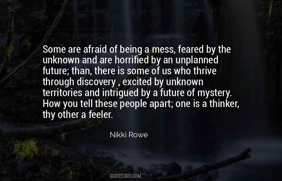 Not Afraid Of The Future Quotes #1611587