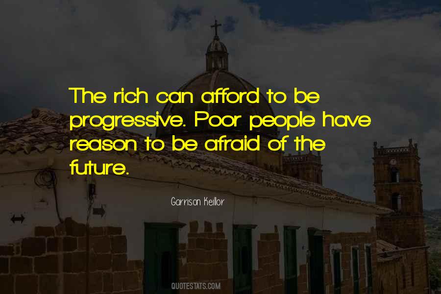 Not Afraid Of The Future Quotes #177590