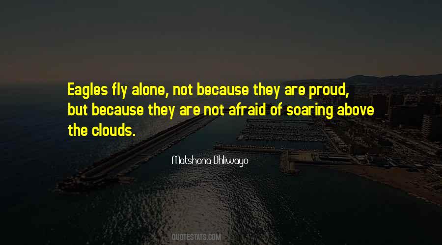 Not Afraid To Be Alone Quotes #832192