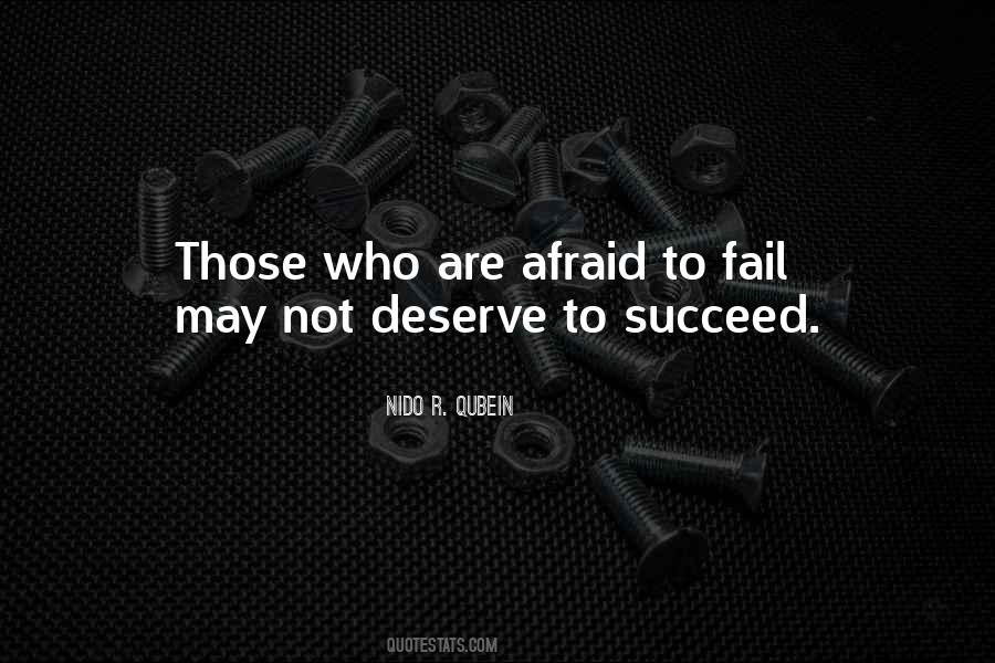 Not Afraid To Fail Quotes #1756848