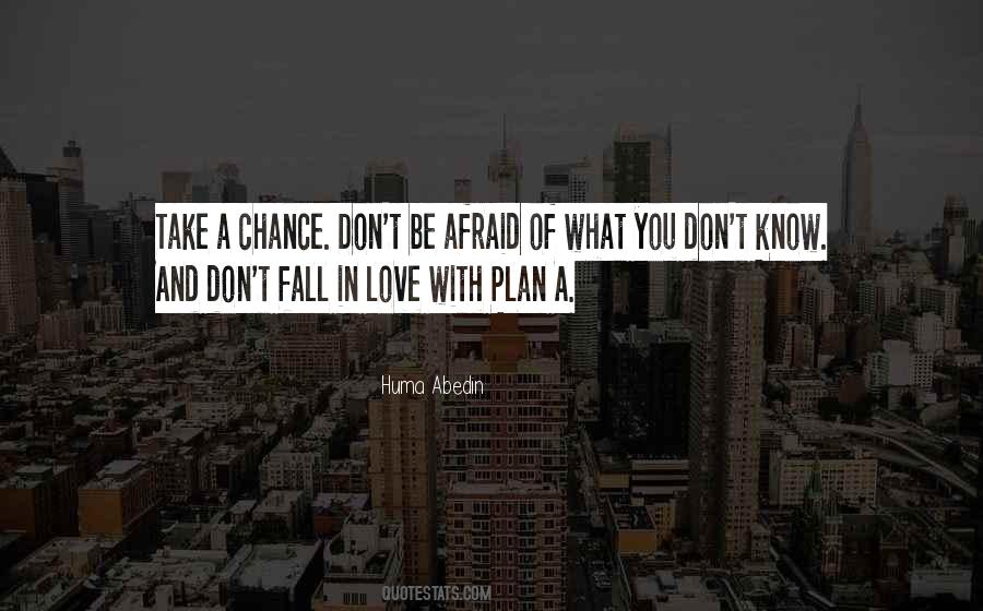 Not Afraid To Fall Quotes #1089514