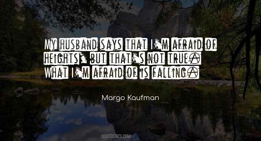 Not Afraid To Fall Quotes #187700