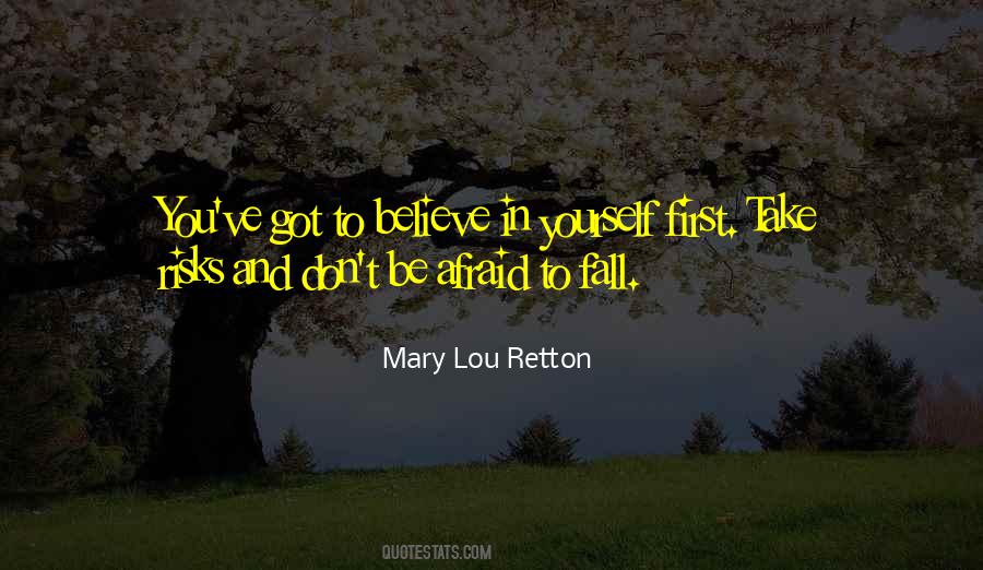 Not Afraid To Fall Quotes #282879