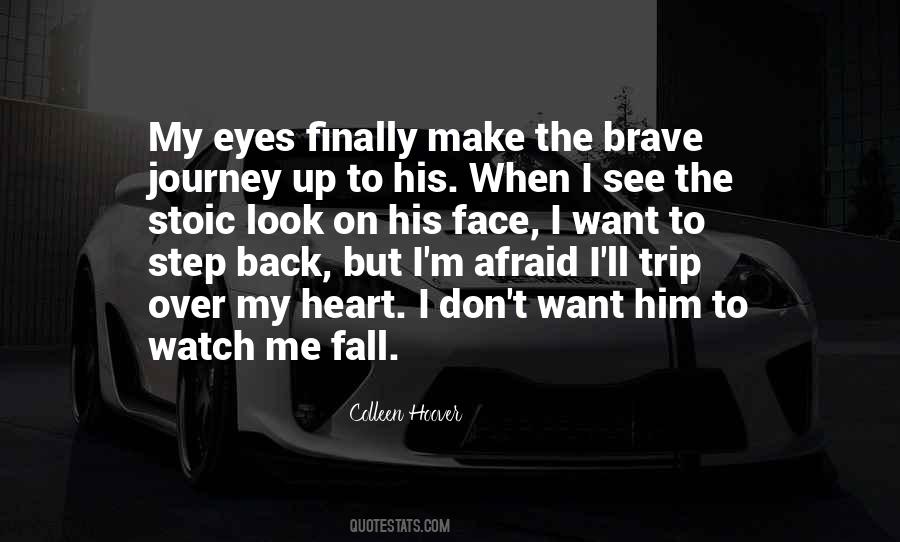 Not Afraid To Fall Quotes #804948