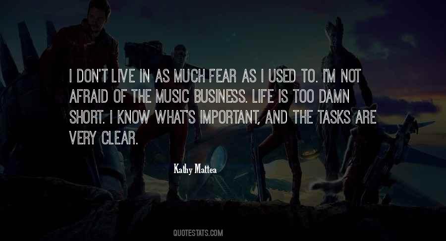 Not Afraid To Live Quotes #1555749