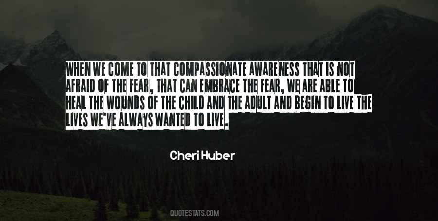 Not Afraid To Live Quotes #190153