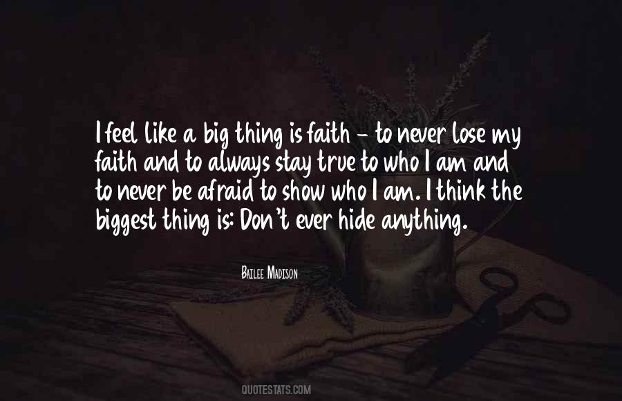 Not Afraid To Lose You Quotes #667333