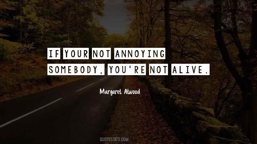 Not Alive Quotes #1113603