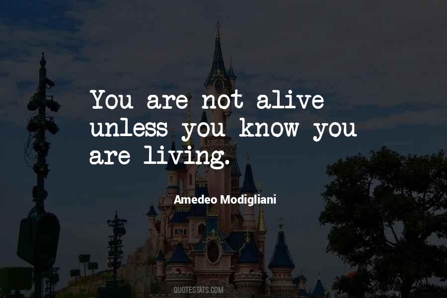 Not Alive Quotes #1246535