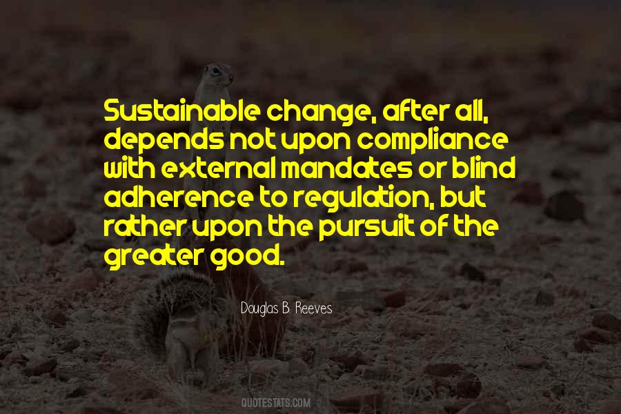 Not All Change Is Good Quotes #69285