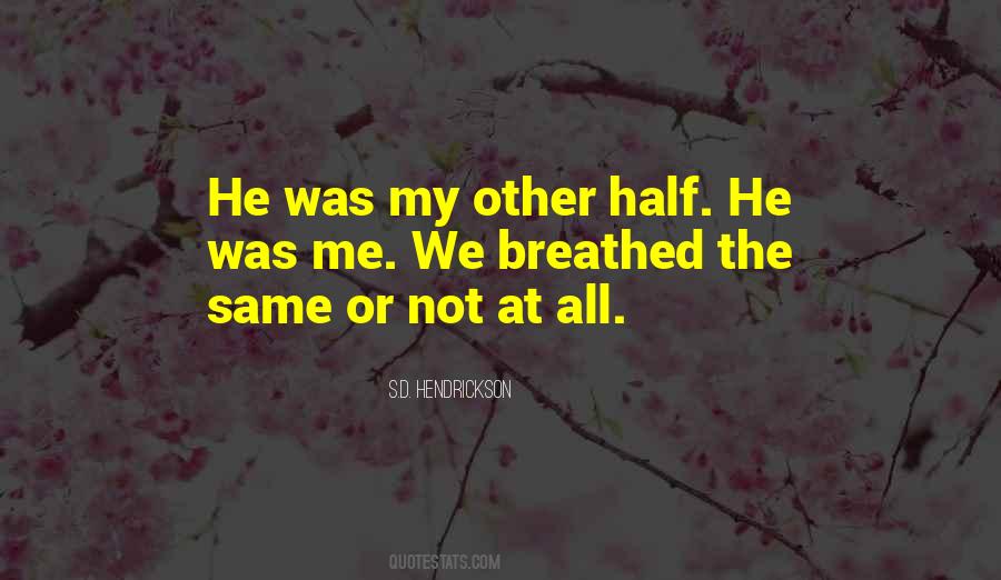 Not All The Same Quotes #115901