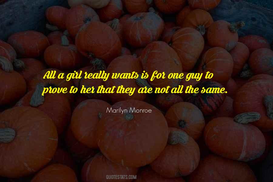 Not All The Same Quotes #547307