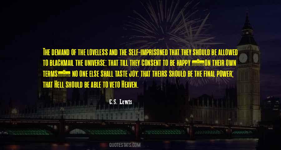 Not Allowed To Be Happy Quotes #352209