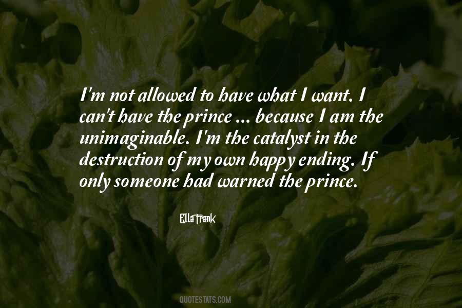 Not Allowed To Be Happy Quotes #400208