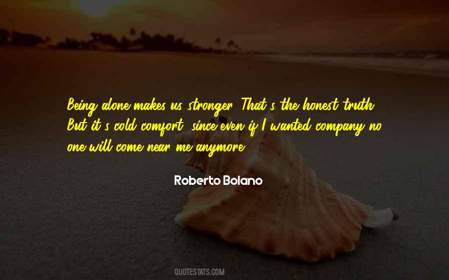 Not Alone Anymore Quotes #1377110