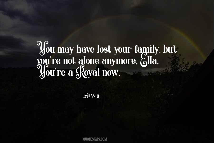Not Alone Anymore Quotes #503559