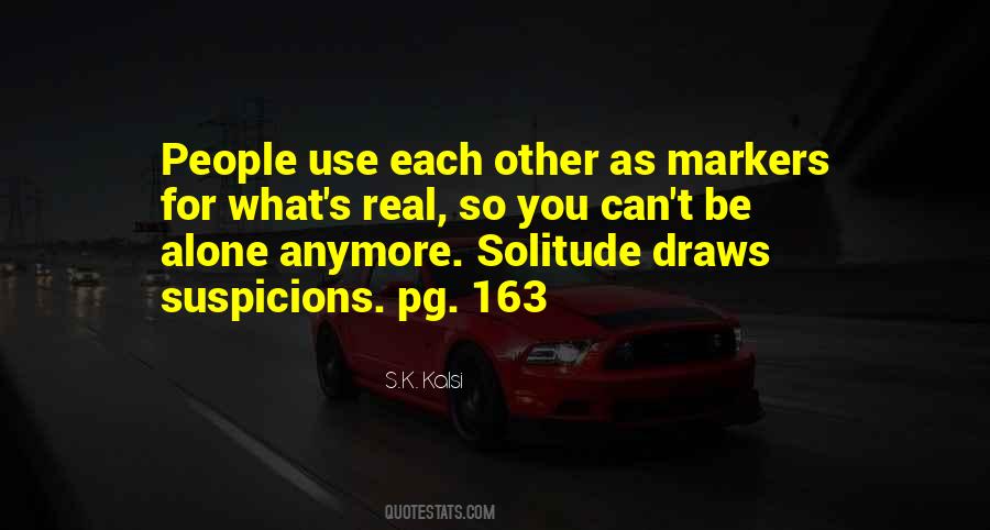 Not Alone Anymore Quotes #636584