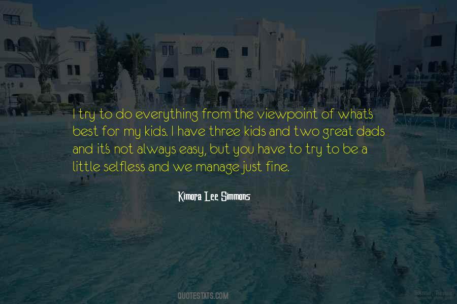 Not Always Easy Quotes #1645305