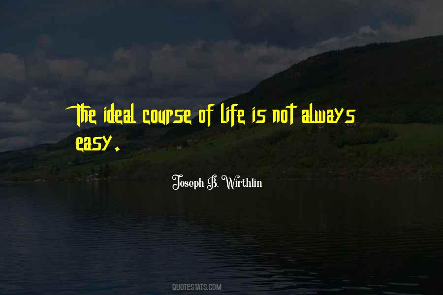 Not Always Easy Quotes #1828483