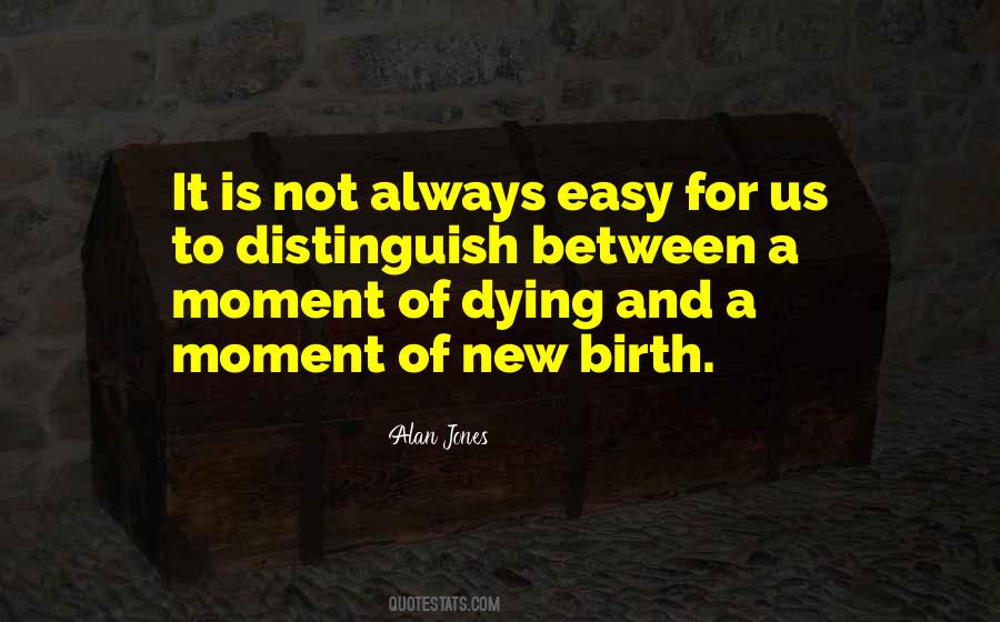 Not Always Easy Quotes #697787