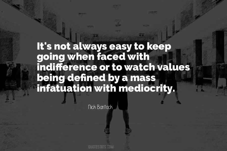 Not Always Easy Quotes #904102
