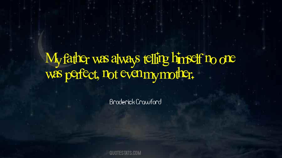 Not Always Perfect Quotes #670433