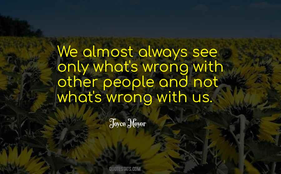 Not Always Wrong Quotes #457529
