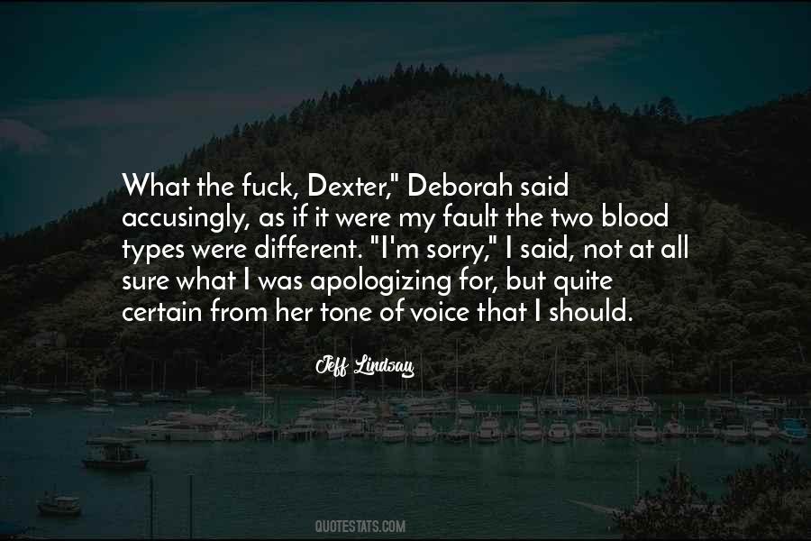 Not Apologizing Quotes #978275