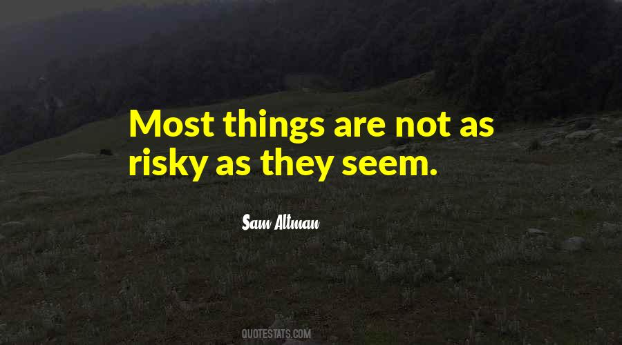 Not As They Seem Quotes #623988