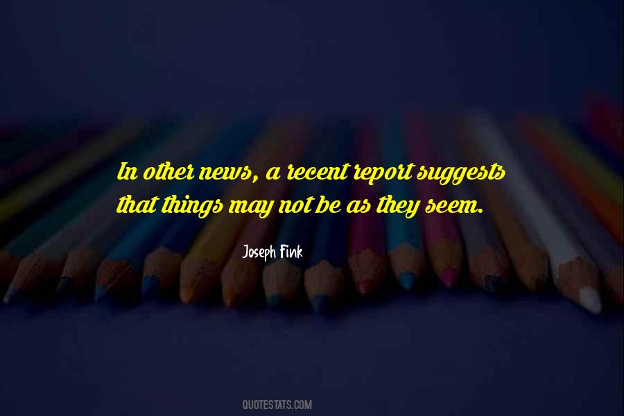 Not As They Seem Quotes #715470