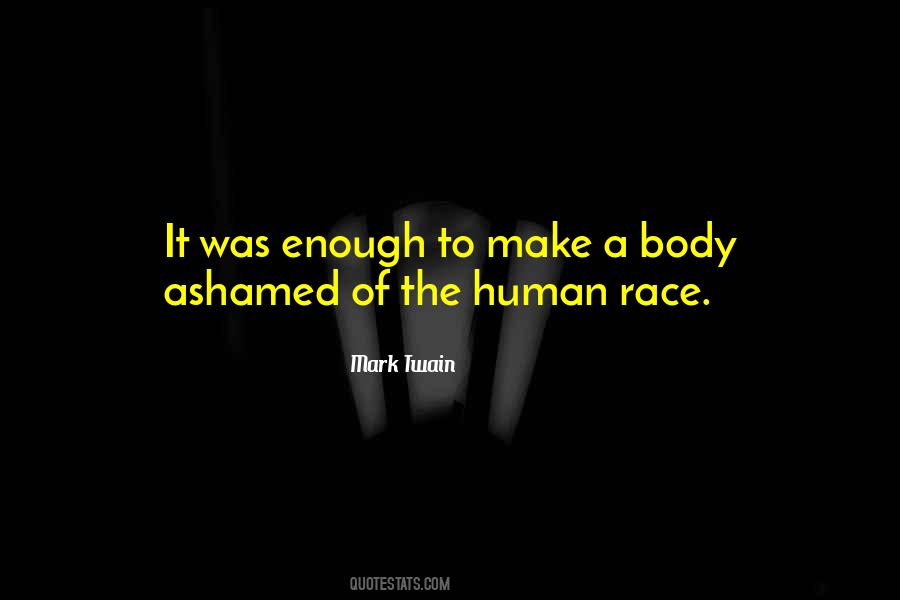 Not Ashamed Of My Body Quotes #1603139