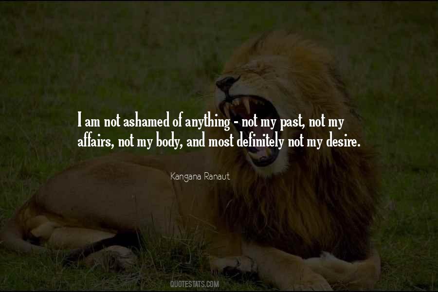Not Ashamed Of My Body Quotes #1860120