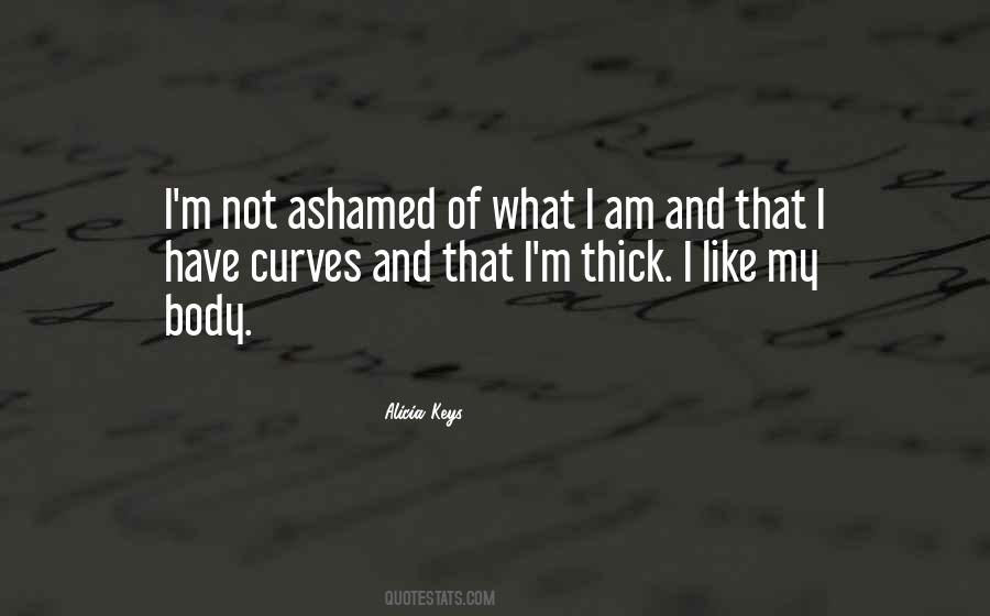 Not Ashamed Quotes #1217887