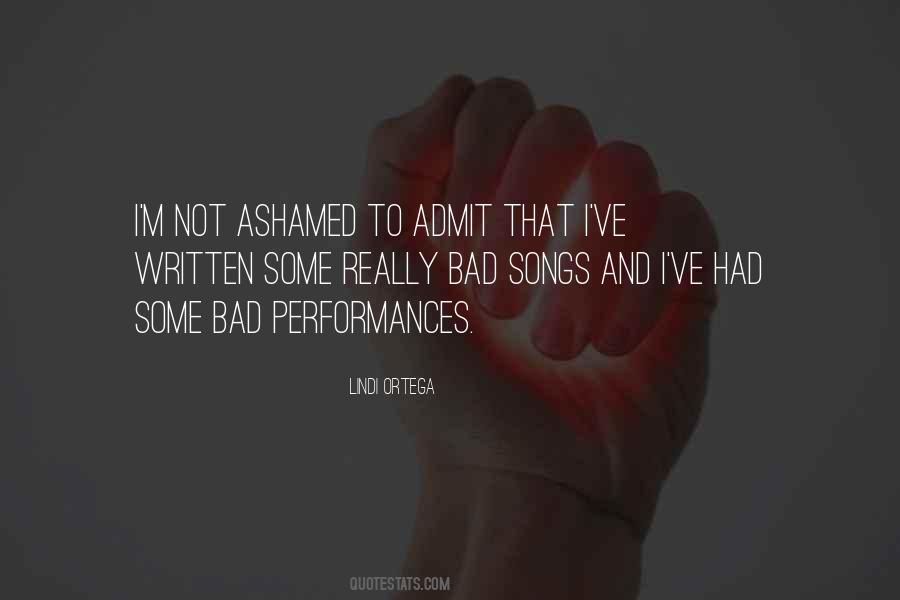 Not Ashamed Quotes #1705069