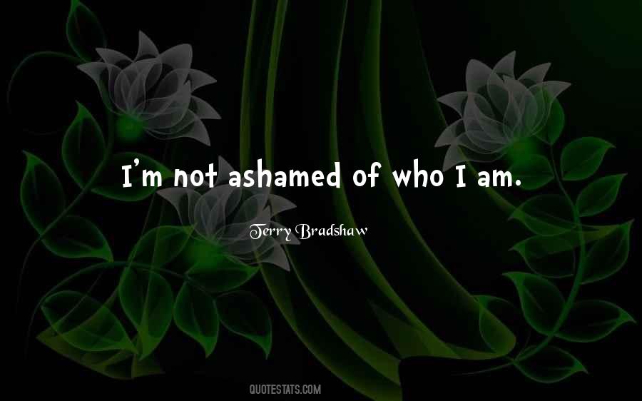 Not Ashamed Quotes #1737157