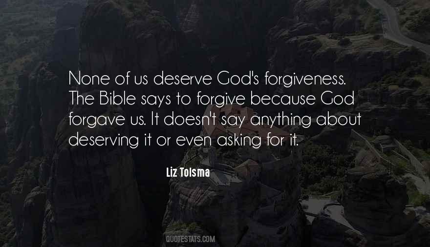 Not Asking For Forgiveness Quotes #1099180