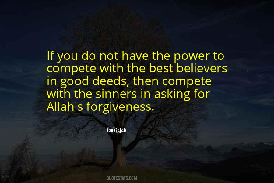 Not Asking For Forgiveness Quotes #1262311