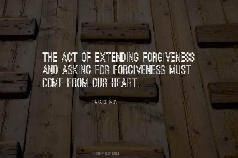 Not Asking For Forgiveness Quotes #1601678