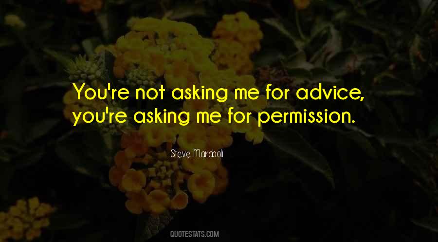 Not Asking Quotes #1123920