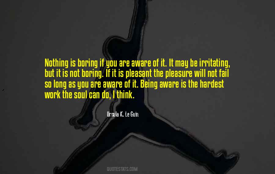 Not Being Boring Quotes #1261336
