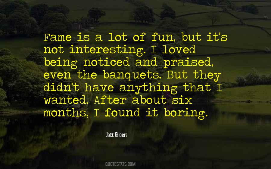 Not Being Boring Quotes #269376