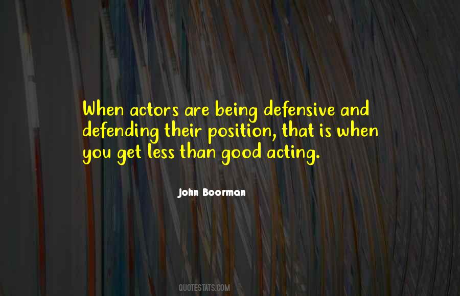 Not Being Defensive Quotes #1119561