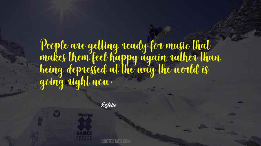 Not Being Depressed Quotes #1356448