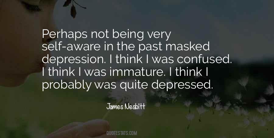 Not Being Depressed Quotes #43891