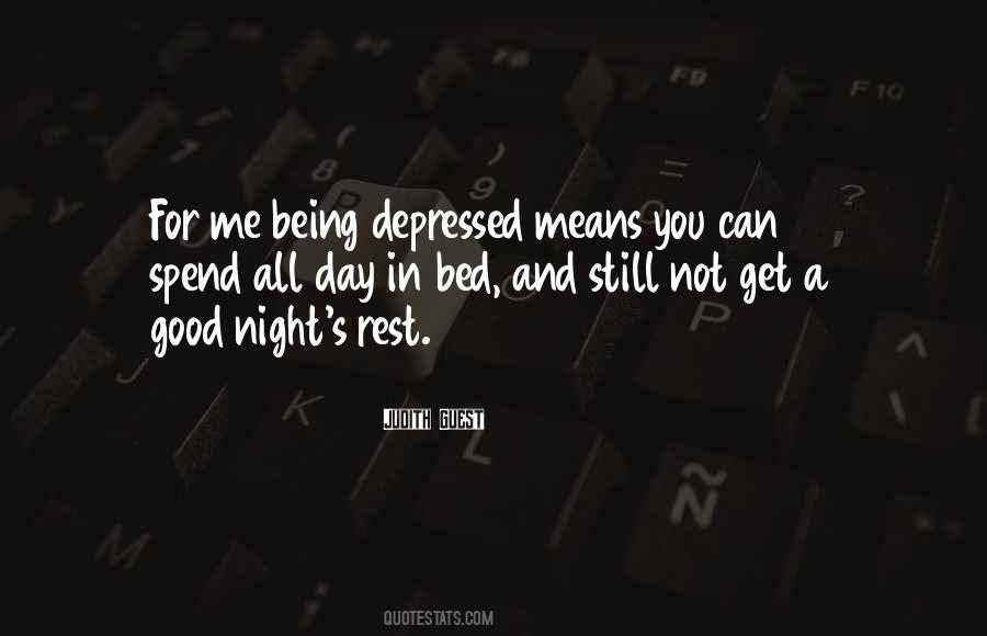 Not Being Depressed Quotes #836199