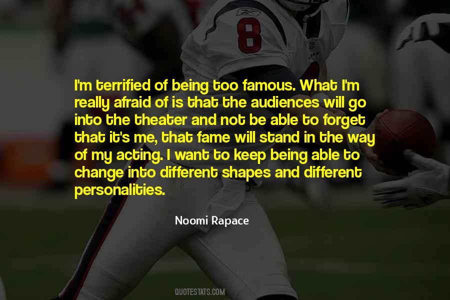 Not Being Famous Quotes #1027865