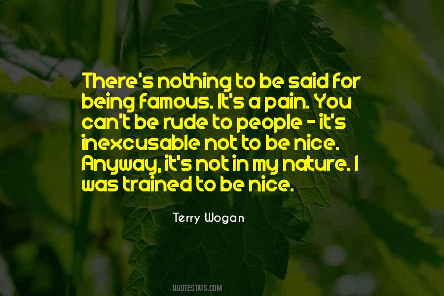 Not Being Famous Quotes #204213