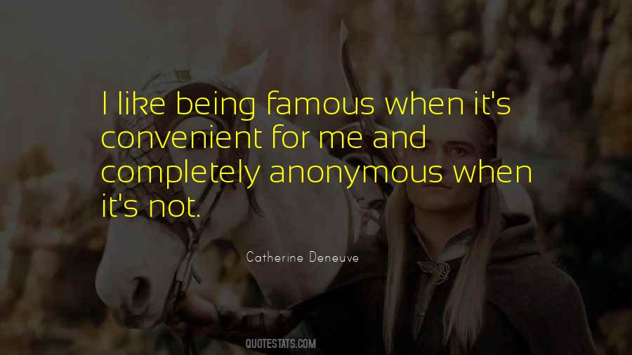 Not Being Famous Quotes #908615