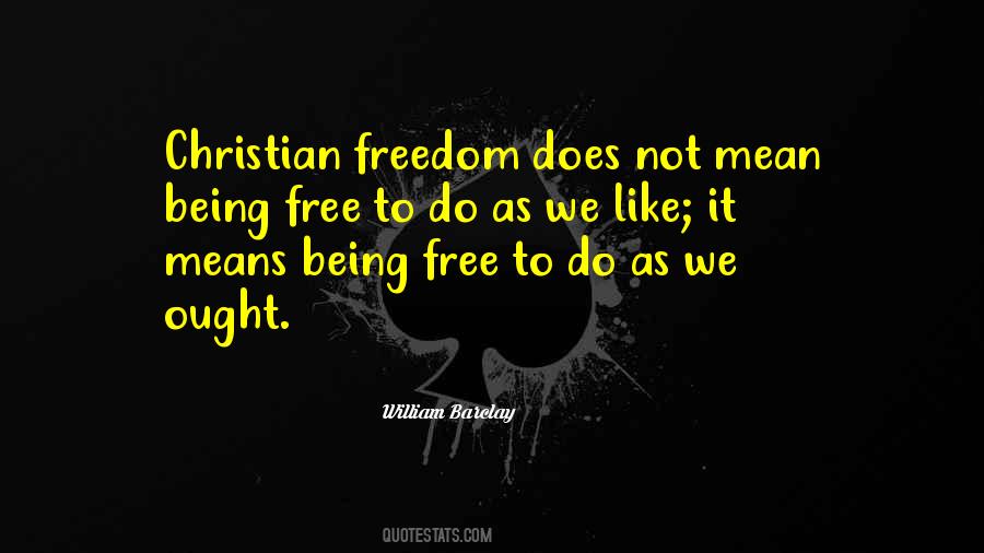 Not Being Free Quotes #1128784