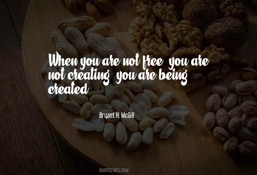 Not Being Free Quotes #923777